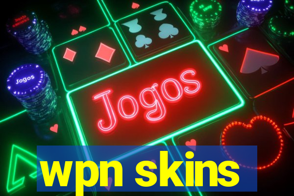 wpn skins